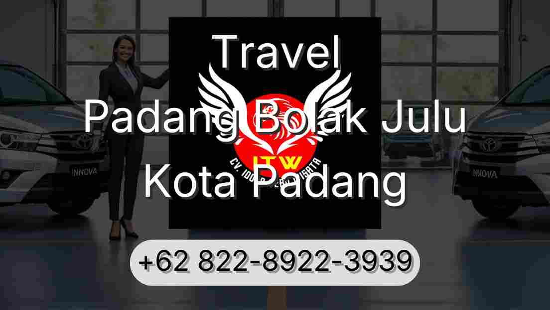 Travel Padang Bolak Julu Kota Padang