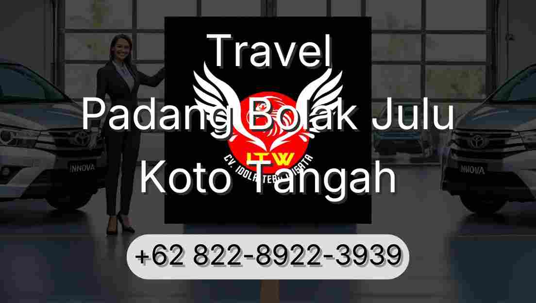 Travel Padang Bolak Julu Koto Tangah
