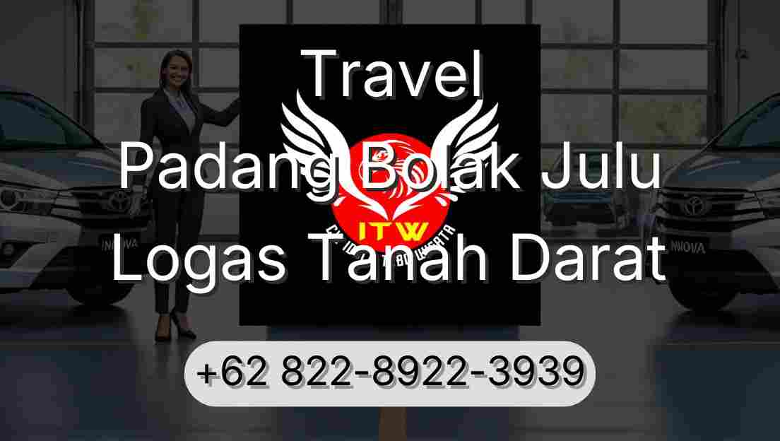 Travel Padang Bolak Julu Logas Tanah Darat