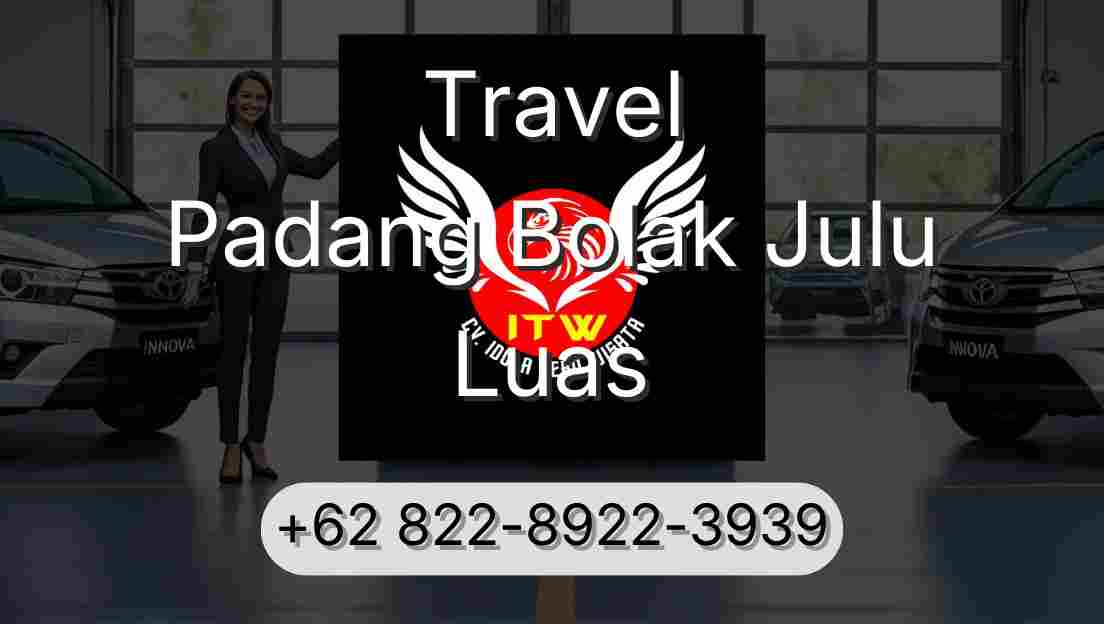 Travel Padang Bolak Julu Luas