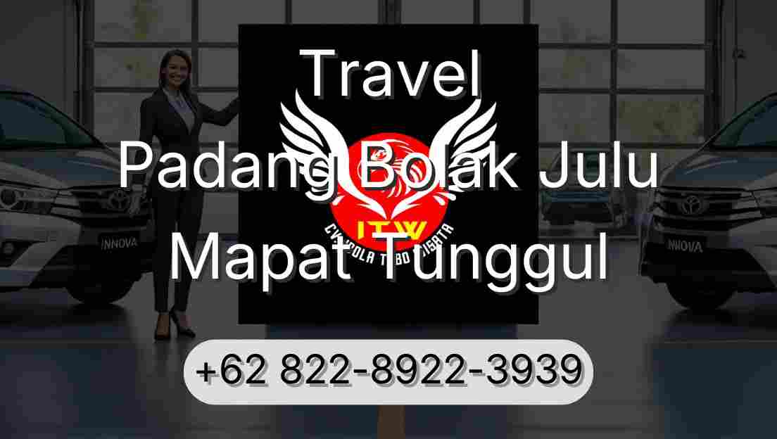 Travel Padang Bolak Julu Mapat Tunggul