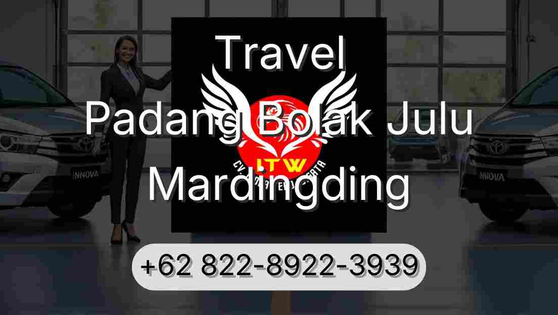 Travel Padang Bolak Julu Mardingding