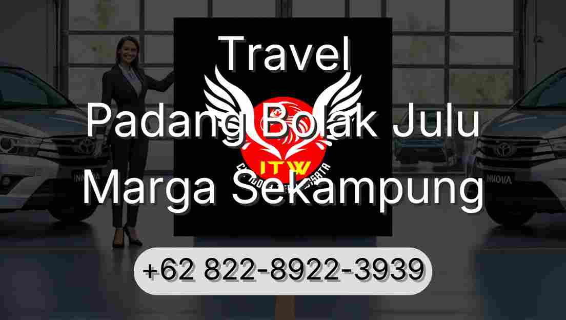 Travel Padang Bolak Julu Marga Sekampung