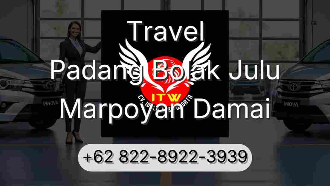 Travel Padang Bolak Julu Marpoyan Damai