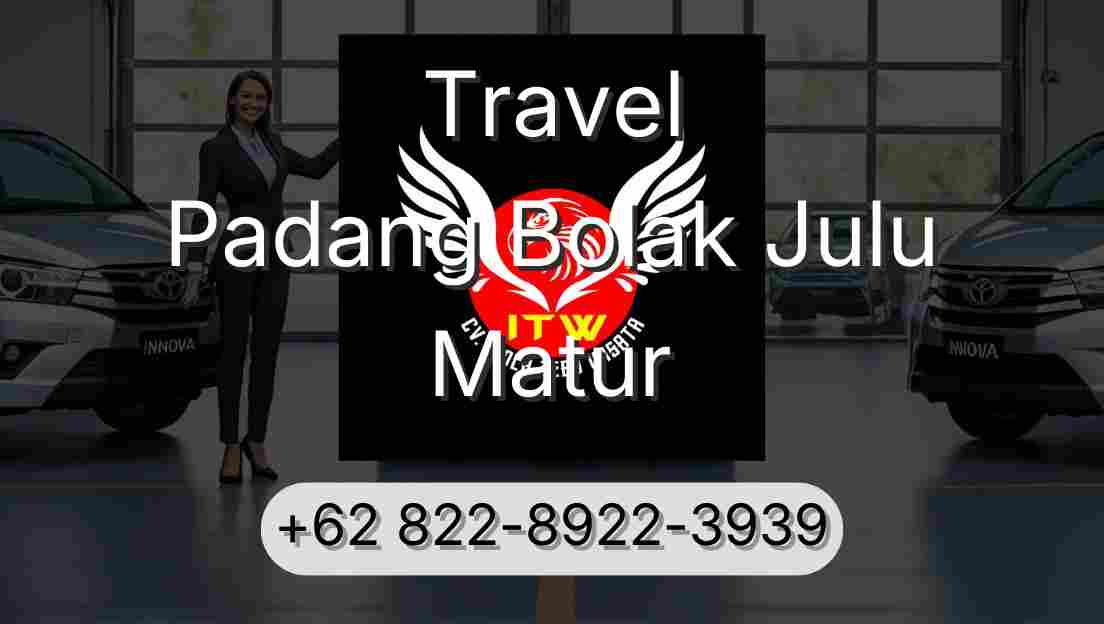Travel Padang Bolak Julu Matur