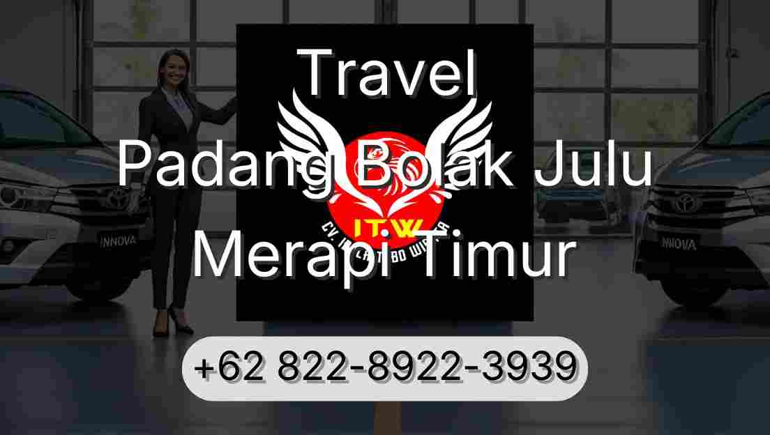 Travel Padang Bolak Julu Merapi Timur
