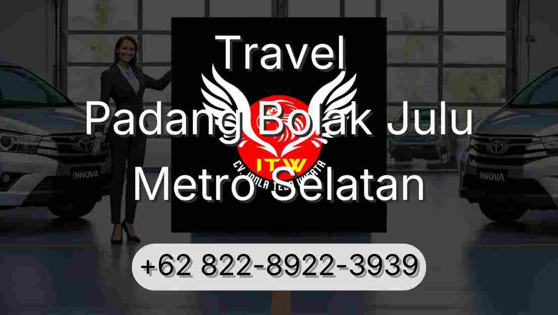 Travel Padang Bolak Julu Metro Selatan
