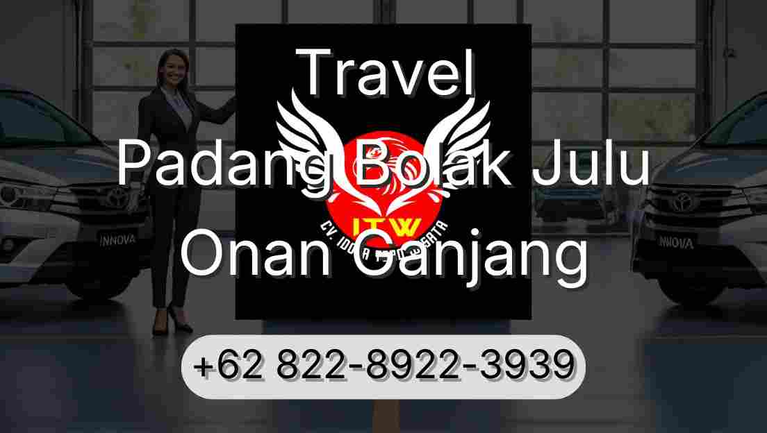 Travel Padang Bolak Julu Onan Ganjang