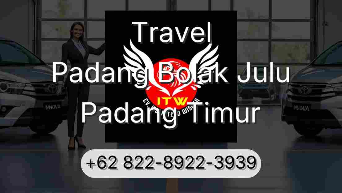 Travel Padang Bolak Julu Padang Timur