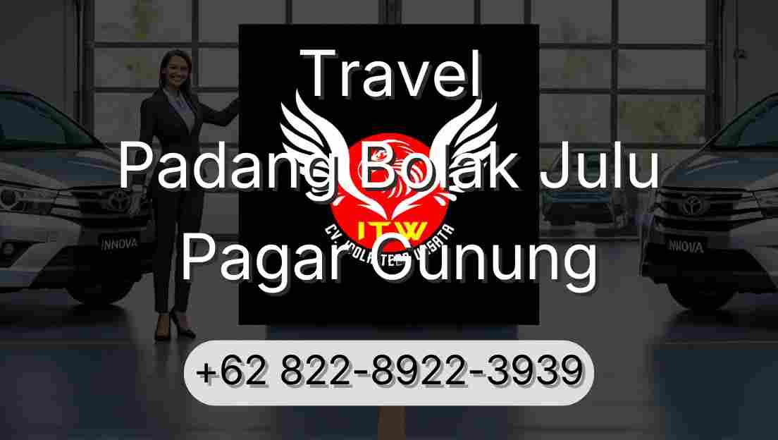 Travel Padang Bolak Julu Pagar Gunung
