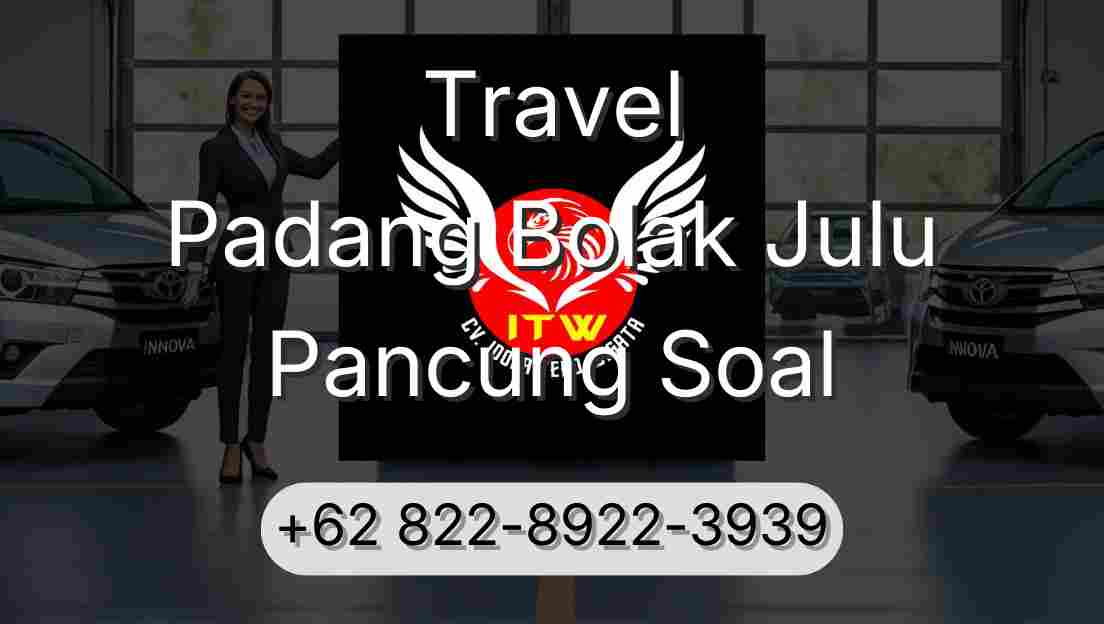 Travel Padang Bolak Julu Pancung Soal