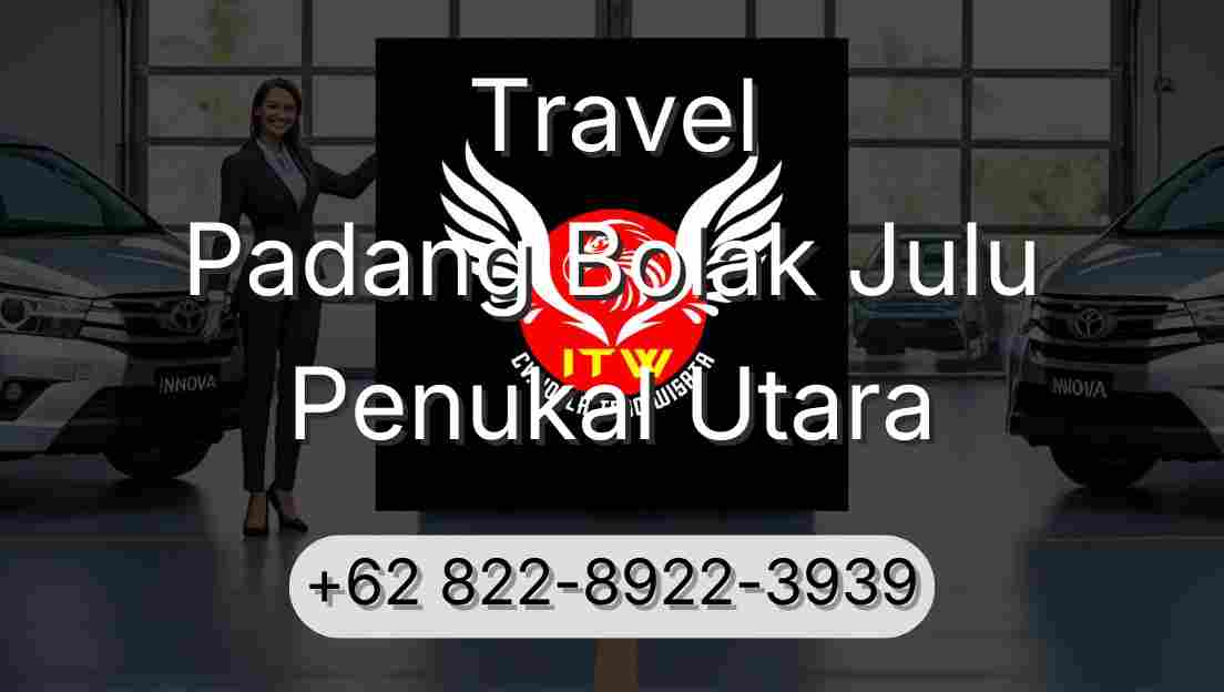 Travel Padang Bolak Julu Penukal Utara