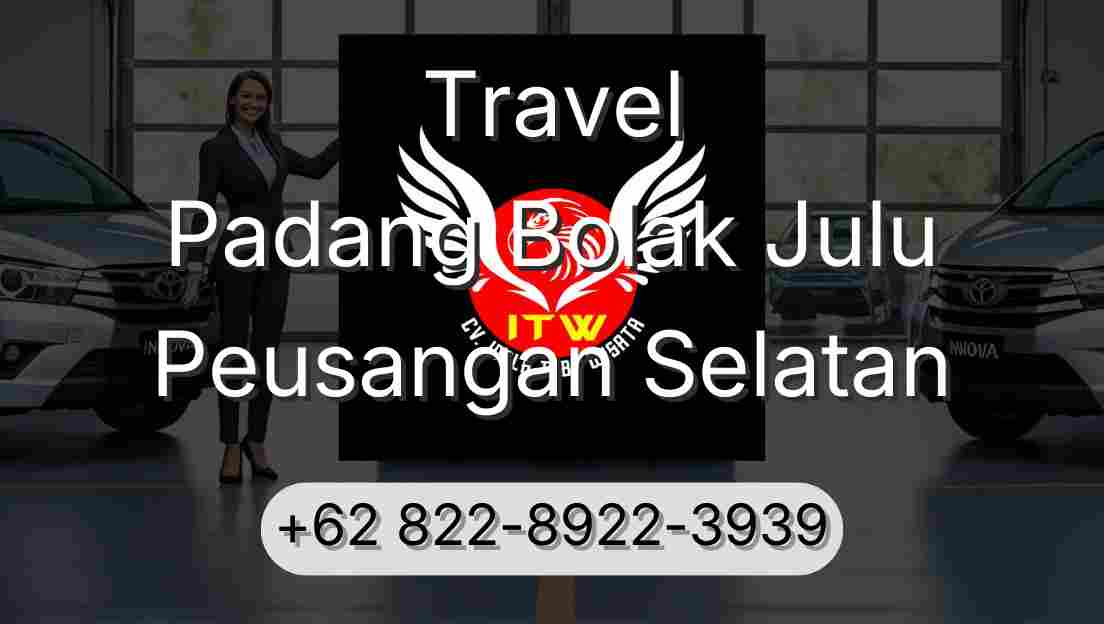Travel Padang Bolak Julu Peusangan Selatan