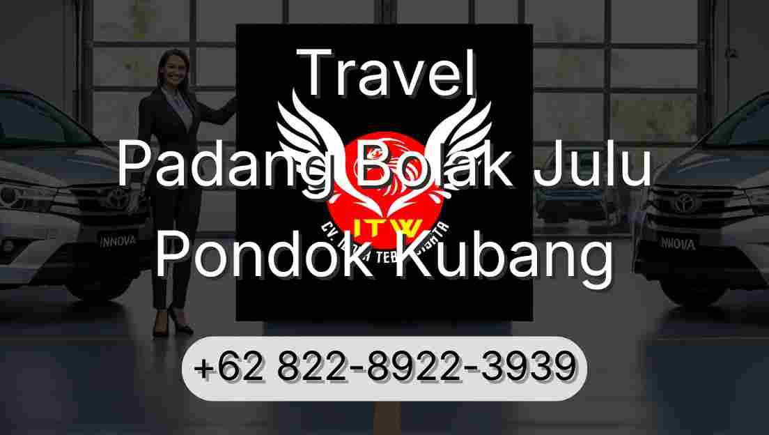 Travel Padang Bolak Julu Pondok Kubang