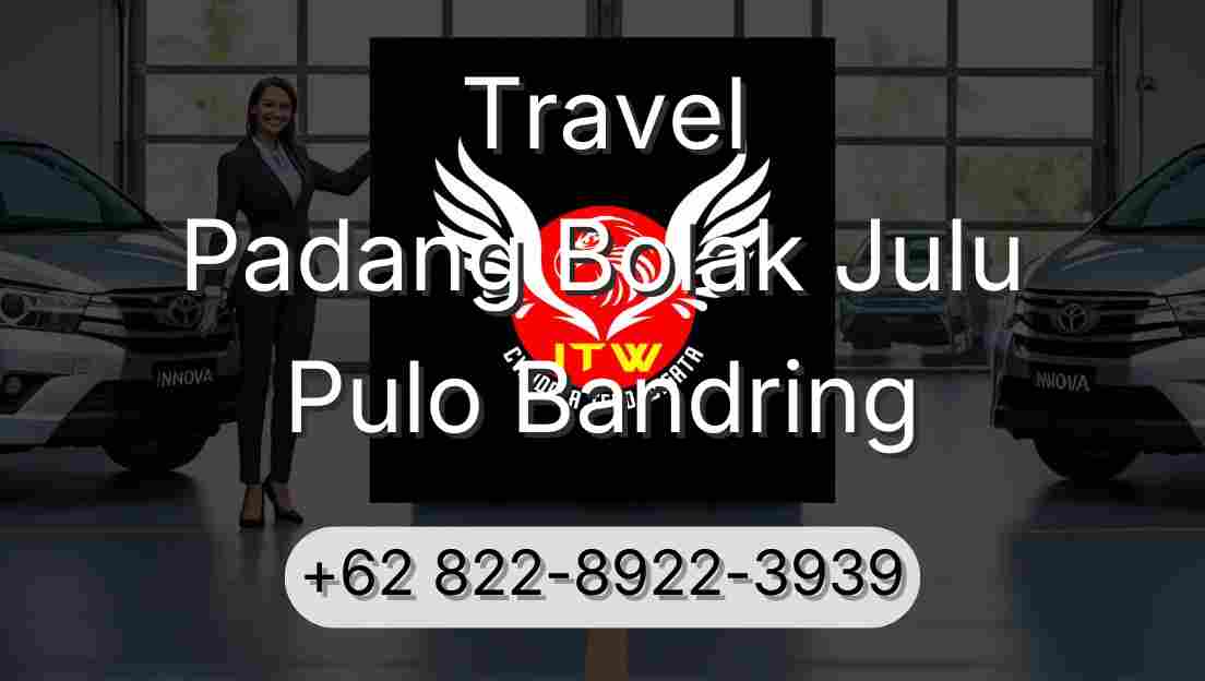Travel Padang Bolak Julu Pulo Bandring