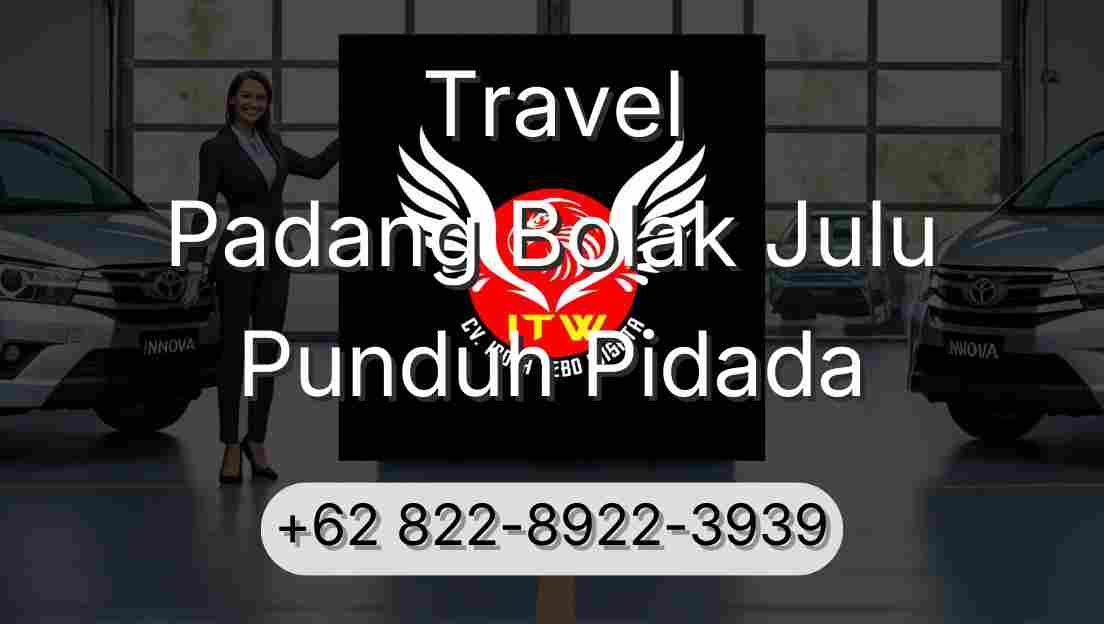 Travel Padang Bolak Julu Punduh Pidada