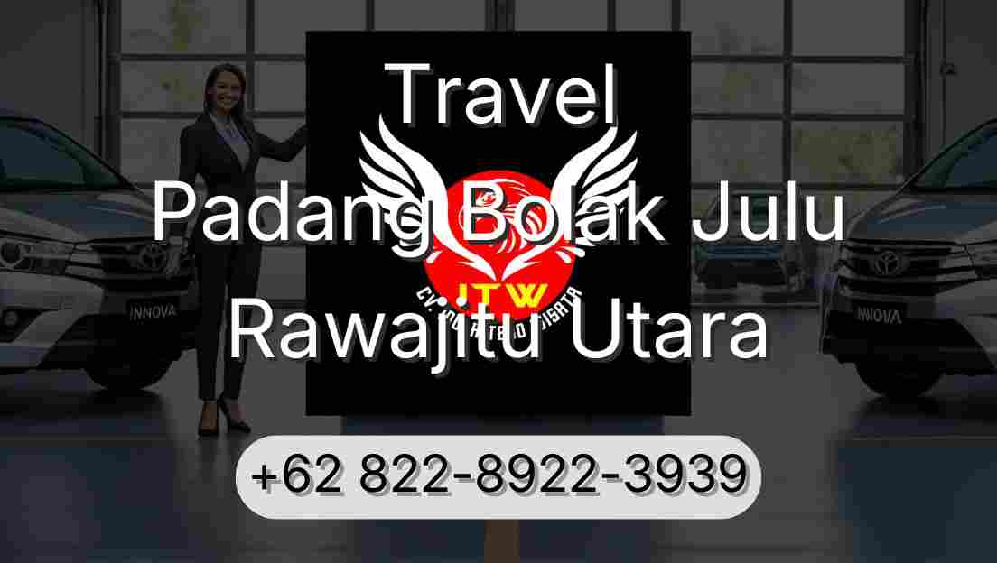 Travel Padang Bolak Julu Rawajitu Utara