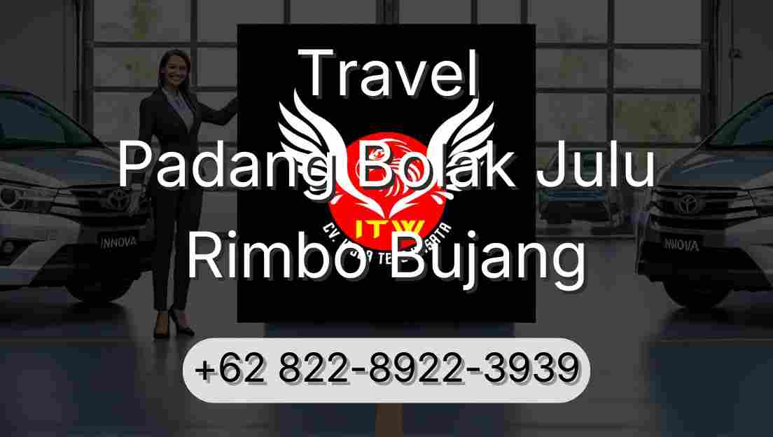 Travel Padang Bolak Julu Rimbo Bujang