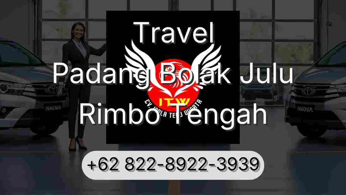 Travel Padang Bolak Julu Rimbo Tengah