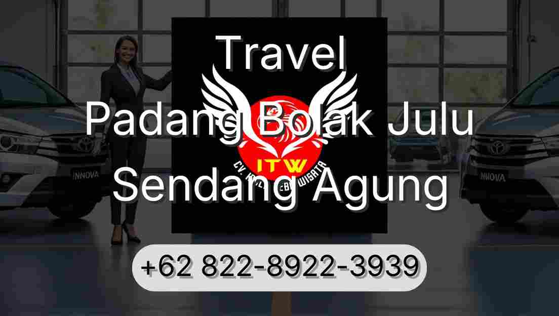 Travel Padang Bolak Julu Sendang Agung