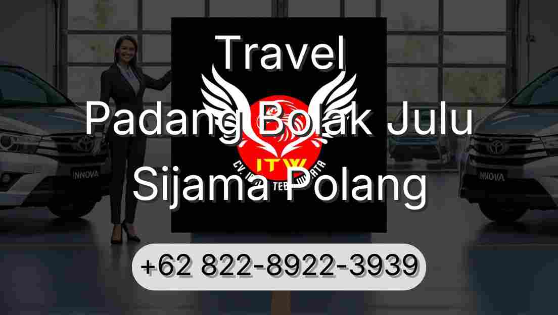 Travel Padang Bolak Julu Sijama Polang