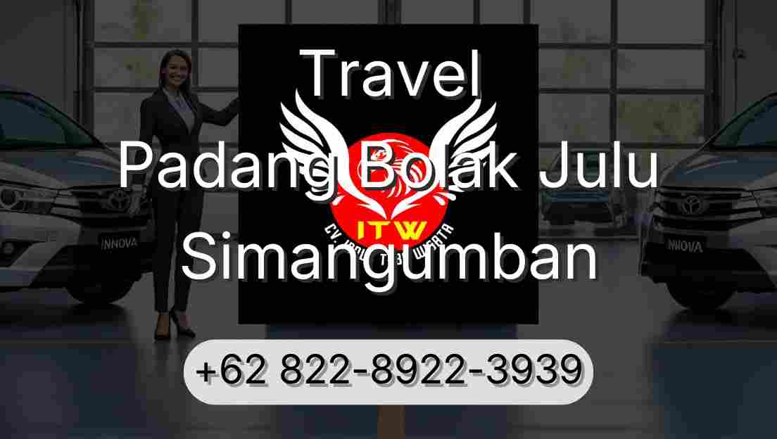Travel Padang Bolak Julu Simangumban