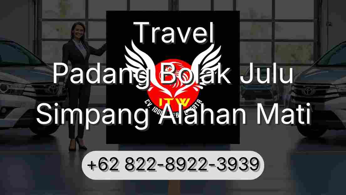 Travel Padang Bolak Julu Simpang Alahan Mati
