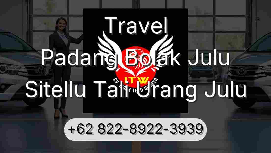 Travel Padang Bolak Julu Sitellu Tali Urang Julu