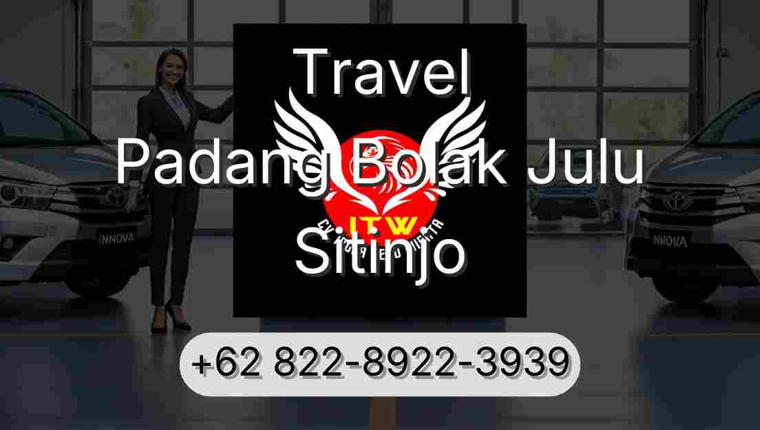 Travel Padang Bolak Julu Sitinjo