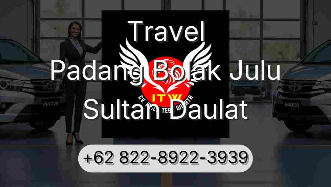Travel Padang Bolak Julu Sultan Daulat