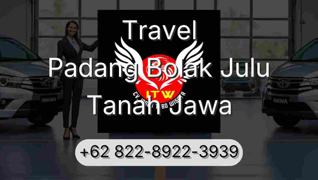 Travel Padang Bolak Julu Tanah Jawa