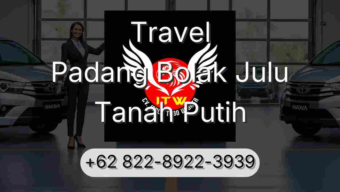 Travel Padang Bolak Julu Tanah Putih