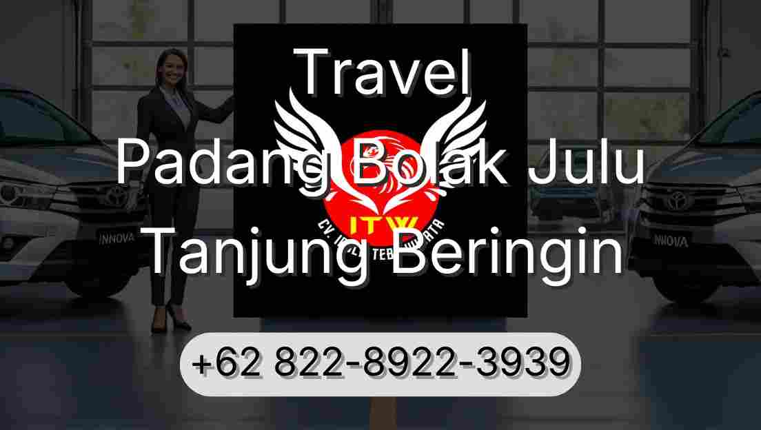 Travel Padang Bolak Julu Tanjung Beringin