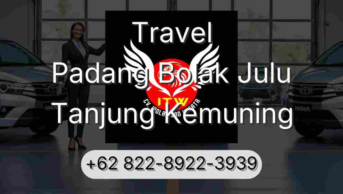 Travel Padang Bolak Julu Tanjung Kemuning