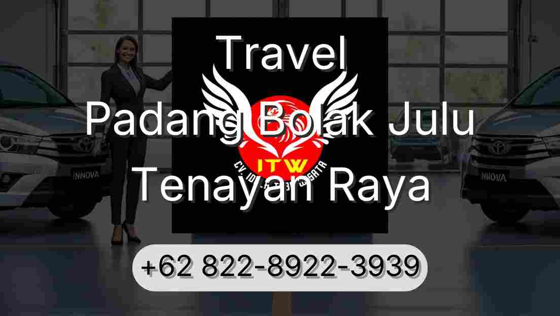Travel Padang Bolak Julu Tenayan Raya