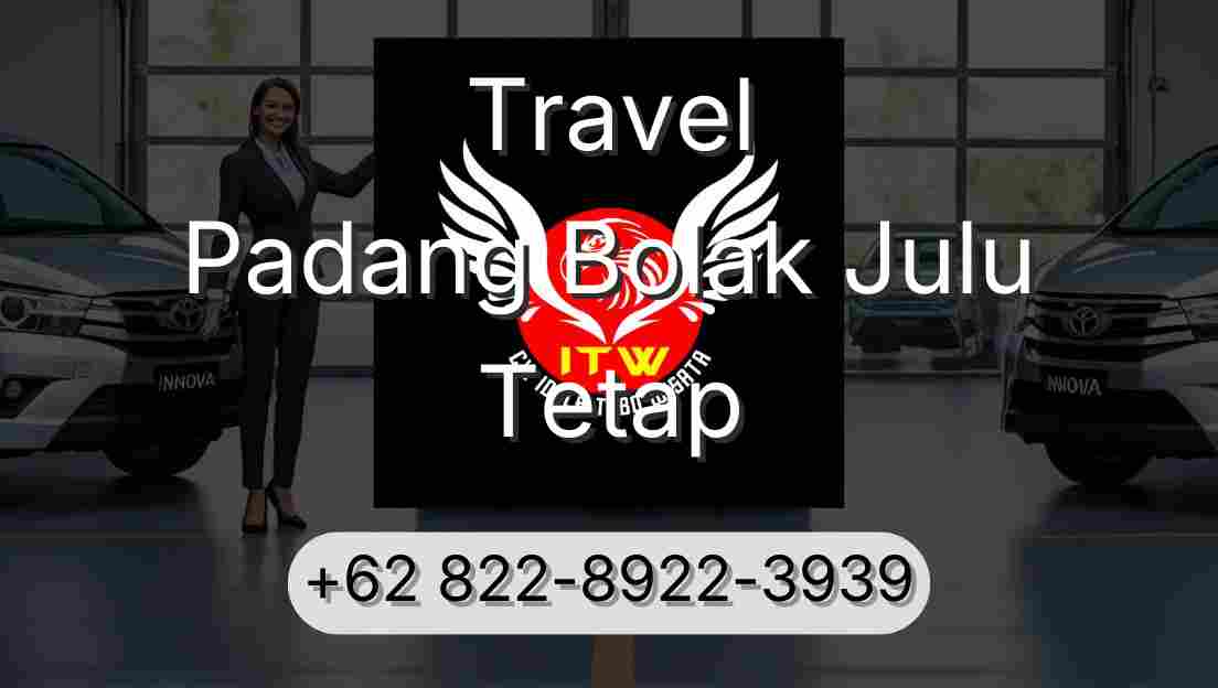 Travel Padang Bolak Julu Tetap