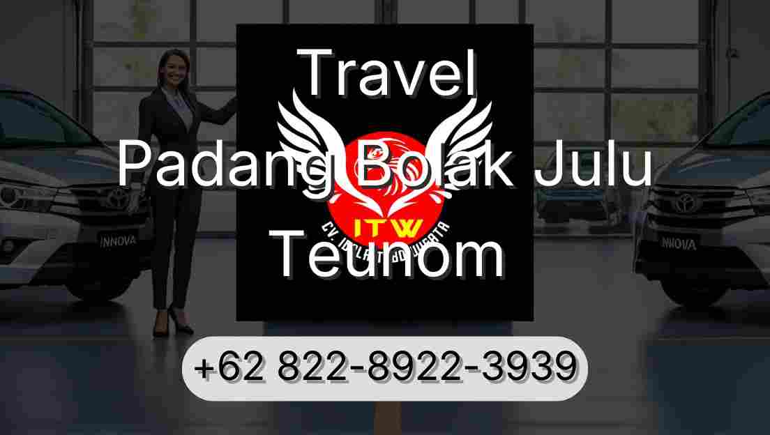 Travel Padang Bolak Julu Teunom