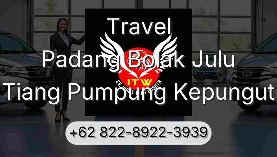 Travel Padang Bolak Julu Tiang Pumpung Kepungut