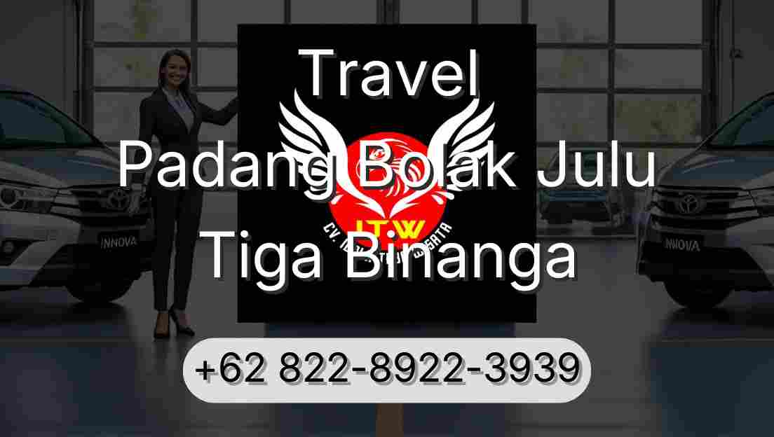 Travel Padang Bolak Julu Tiga Binanga