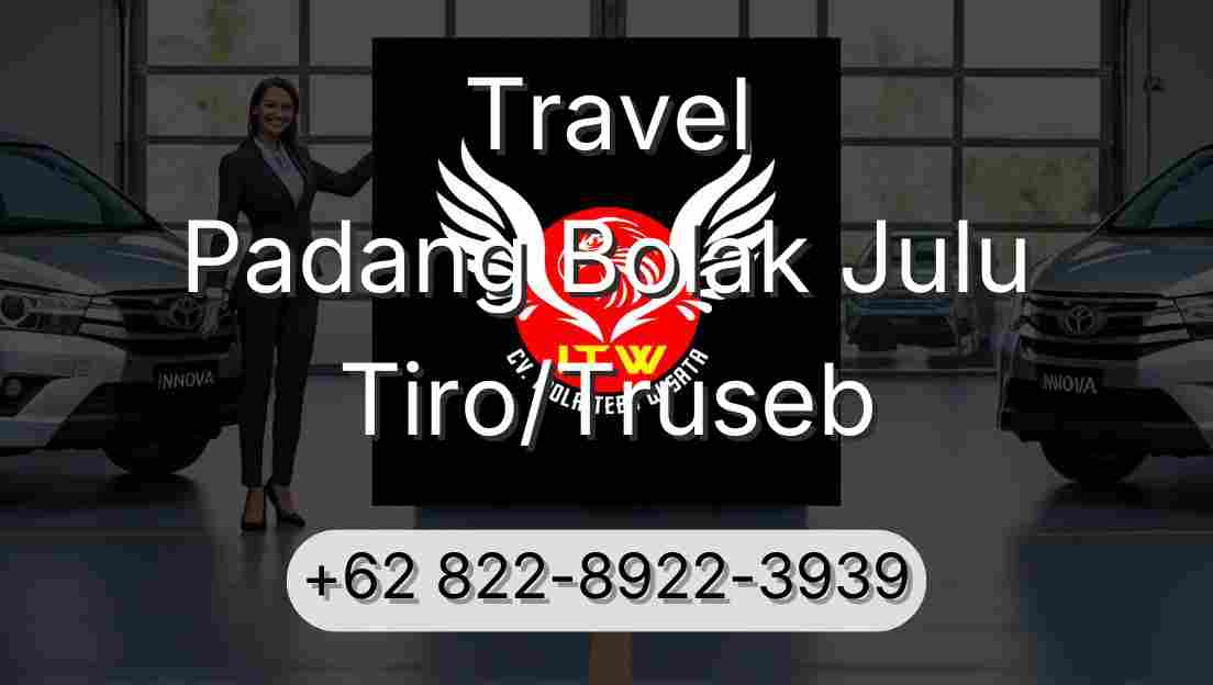 Travel Padang Bolak Julu Tiro/Truseb