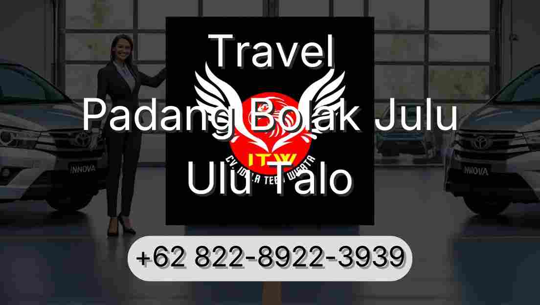 Travel Padang Bolak Julu Ulu Talo