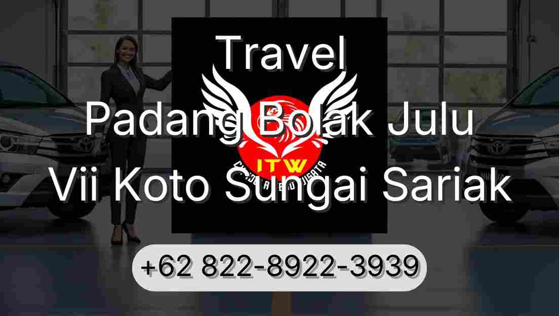 Travel Padang Bolak Julu Vii Koto Sungai Sariak