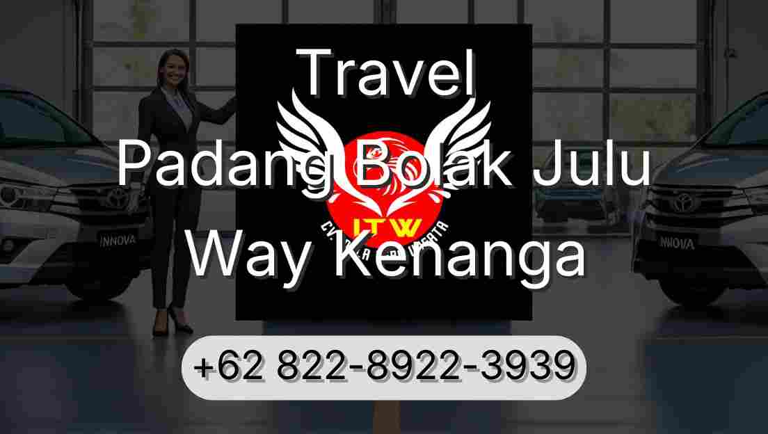 Travel Padang Bolak Julu Way Kenanga