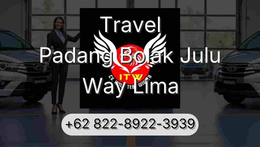 Travel Padang Bolak Julu Way Lima