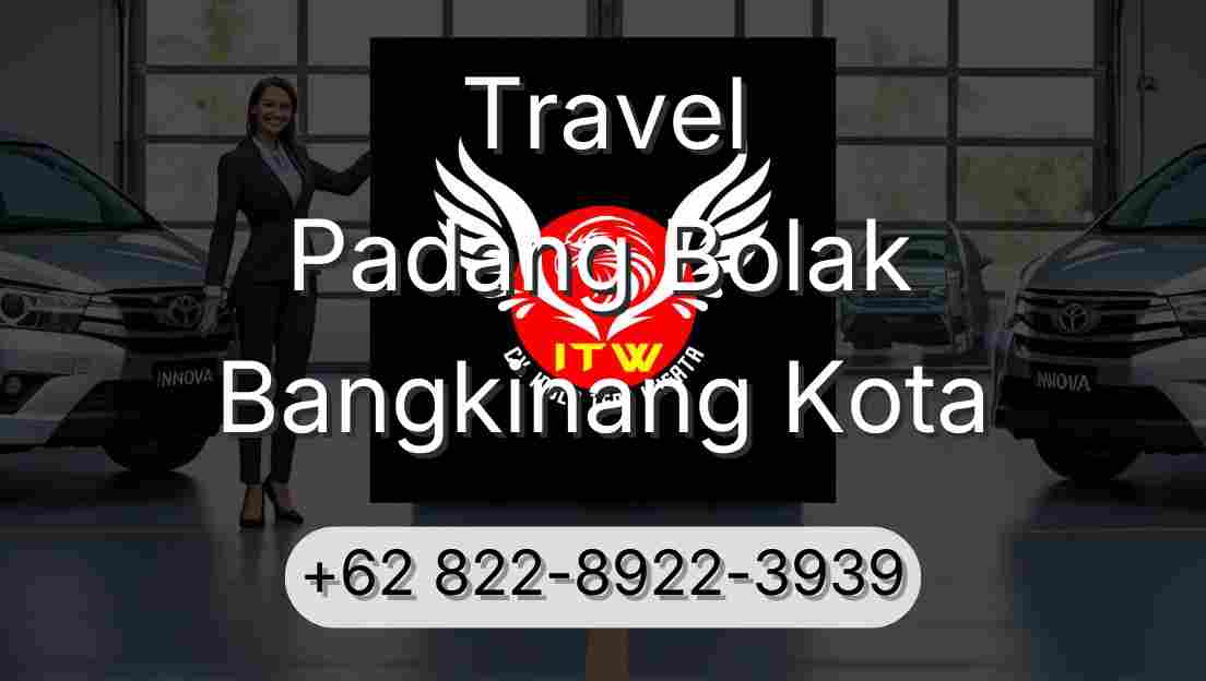 Travel Padang Bolak Bangkinang Kota