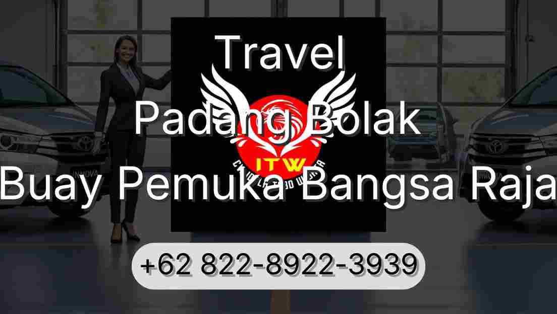 Travel Padang Bolak Buay Pemuka Bangsa Raja