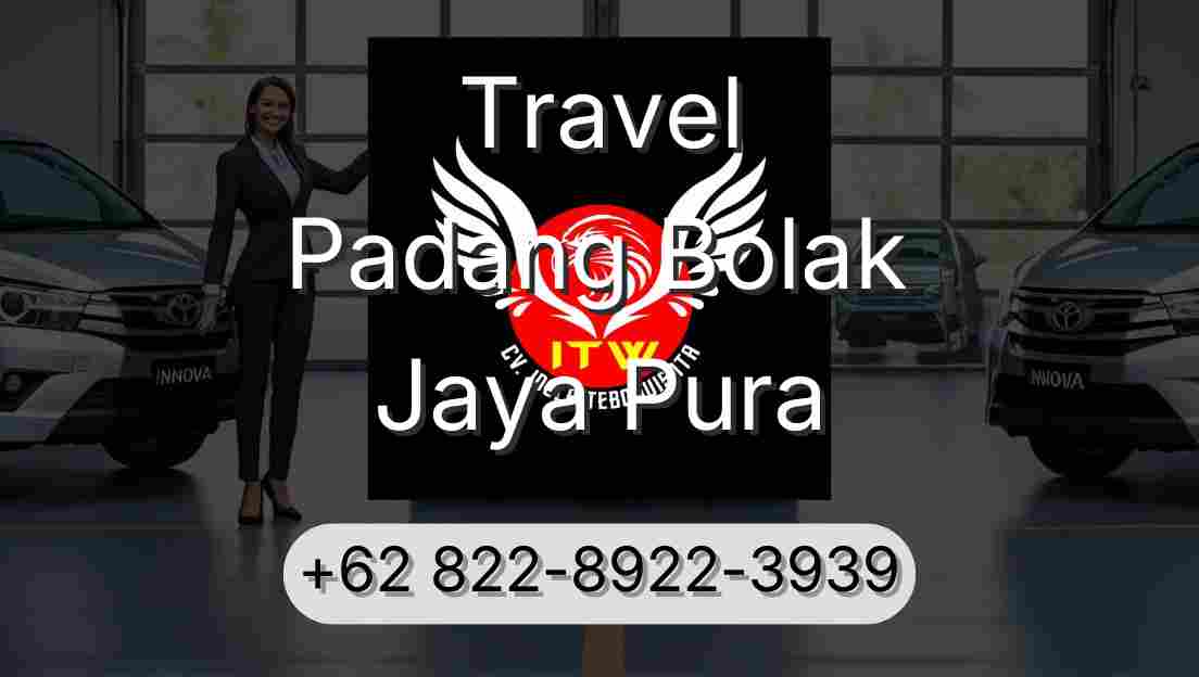 Travel Padang Bolak Jaya Pura