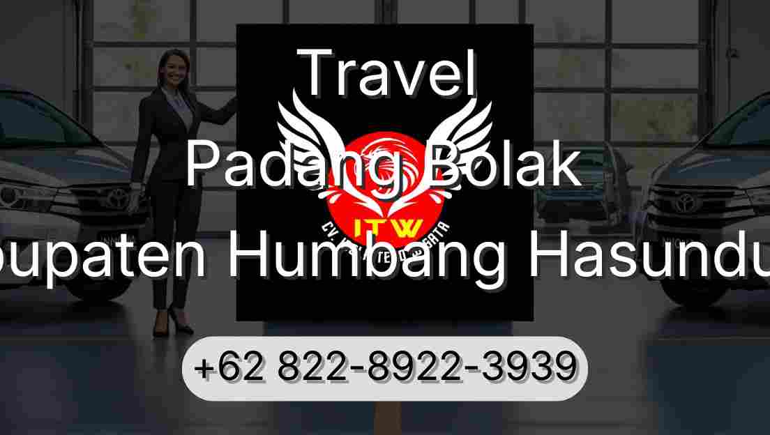 Travel Padang Bolak Kabupaten Humbang Hasundutan