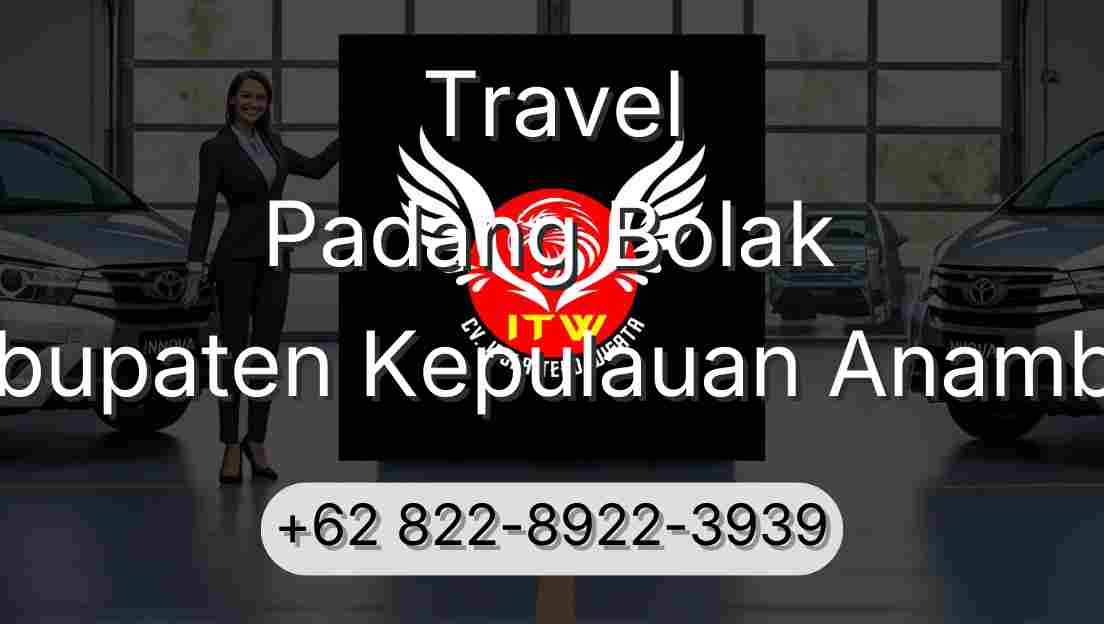 Travel Padang Bolak Kabupaten Kepulauan Anambas