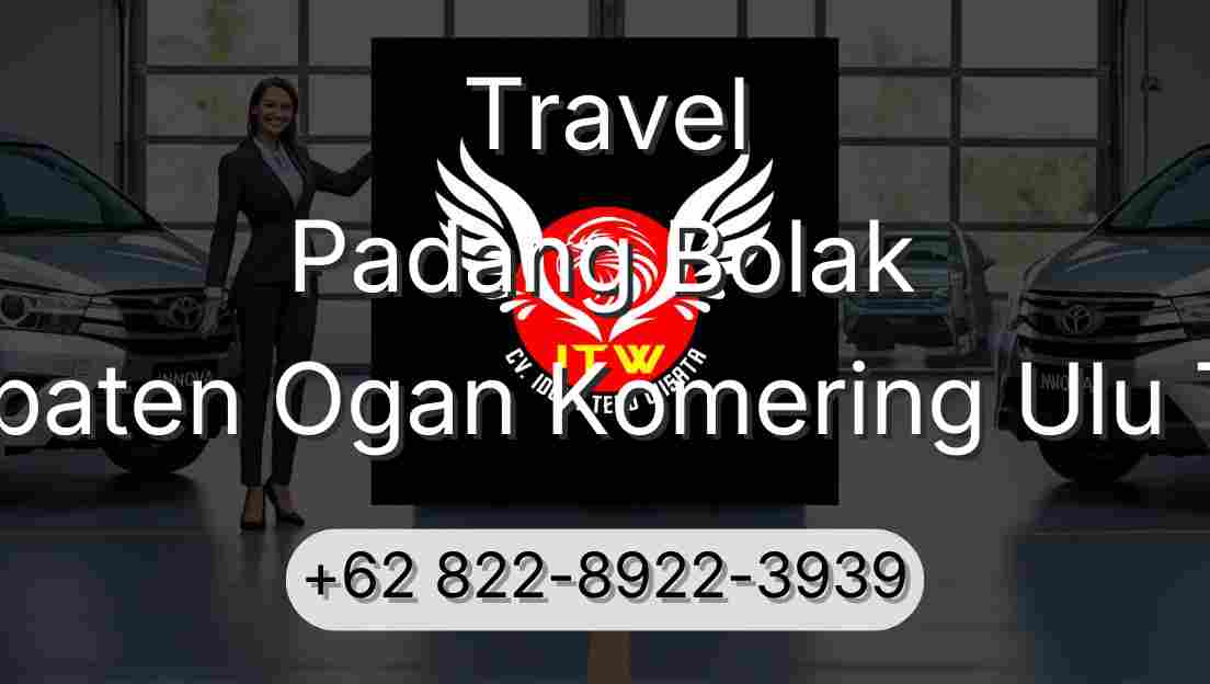 Travel Padang Bolak Kabupaten Ogan Komering Ulu Timur